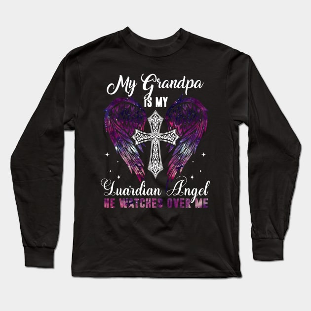 Grandpa Is Guardian Angel He Watches Over Me Long Sleeve T-Shirt by Buleskulls 